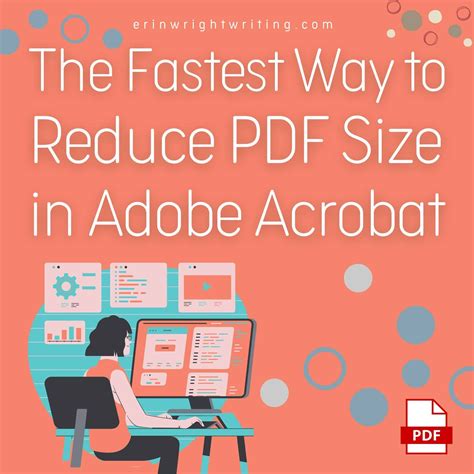 The Fastest Way to Reduce PDF Size in Adobe Acrobat .